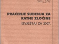 Tiskovna konferencija povodom predstavljanja nalaza i mišljenja o suđenjima za ratne zločine u 2007. godini